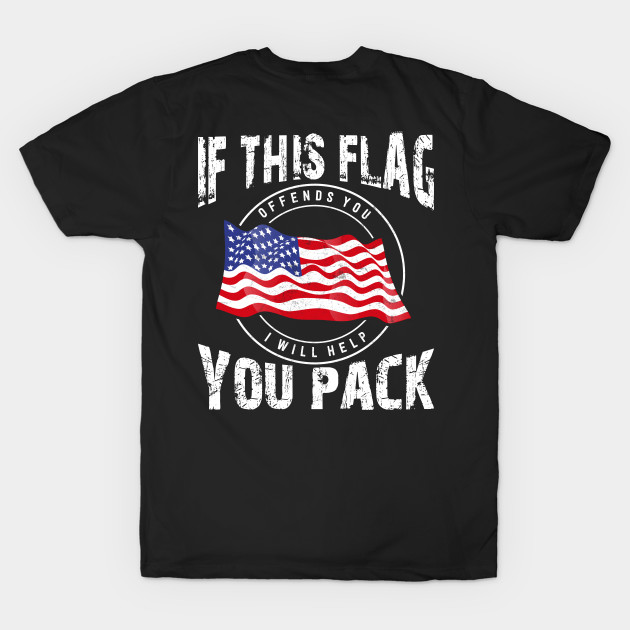 Independence Day, If This Flag You Pack by HassibDesign